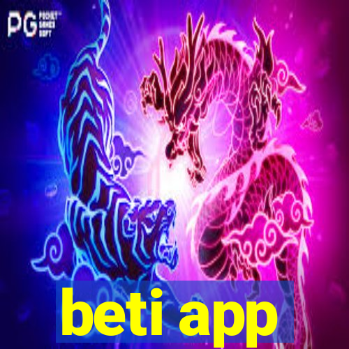 beti app